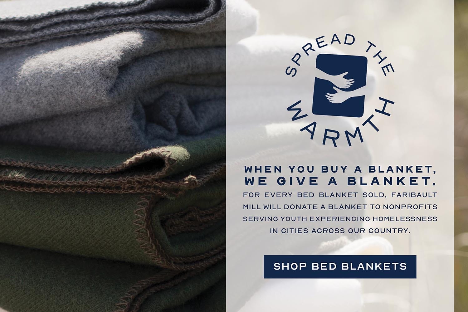 Spread the Warmth banner explaining that we donate a blanket for every blanket purchased to nonprofits serving youth experiencing homelessness in the United States